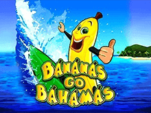 Игровой автомат Bananas go Bahamas